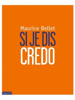 cover image of Si je dis Credo